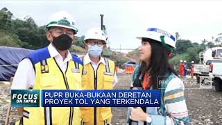 PUPR Buka-bukaan Deretan Proyek Tol yang Terkendala