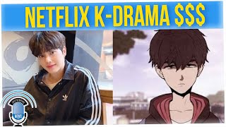 Netflix Buys Live-Action K-Drama for $2.4M Per Episode (ft. Tim Chantarangsu)