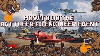 How To do the Battlefield Engineer Event - War Thunder