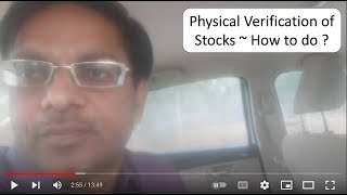 Stock Taking, Physical Verification of Stock in a Factory