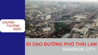 ĐƯỜNG PHỐ THỦ ĐÔ BANGKOK NƯỚC THÁI LAN