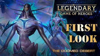 Legendary: Game of Heroes - First Look #9 - The Doomed Desert