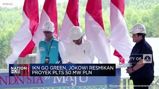 IKN Go Green, Jokowi Resmikan Proyek PLTS 50 MW PLN