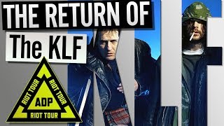 The KLF's mysterious return | #AdpRiotTour