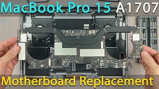 MacBook Pro 15 2016 and 2017 motherboard replacement