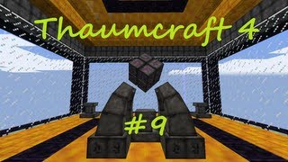 A Complete Guide To Thaumcraft 4 - Part 9 - Infernal Furnace and Greatwood Wand Core