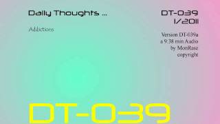DT-039 Daily Thoughts - Addictions