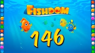 Fishdom: Deep Dive level 146 Walkthrough
