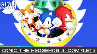 【Sonic 3: Complete (S3&K Hack)】 ★Completo en Directo★ "SEGA Mega Drive"