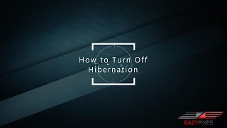 How to Turn off Hibernation in Windows 10
