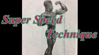 Leroy Colbert's BODYBUILDING SUPER SPEED TECHNIQUE
