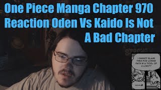 One Piece Manga Chapter 970 Reaction Oden Vs Kaido Is Not A Bad Chapter
