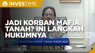 Jadi Korban Mafia Tanah? Ini Langkah Hukum Yang Bisa Diambil