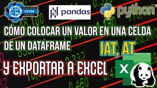 ¿Cómo escribir 1 valor en una celda de un Dataframe y exportarlo a Excel? | Pandas | Python