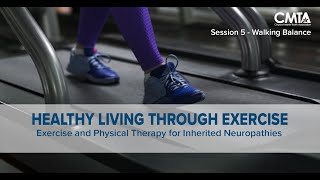 Exercise and Physical Therapy for Inherited  Neuropathies: Walking Balance