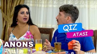 Qız atası (117-ci bölüm) ANONS