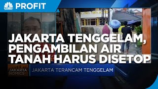 Cegah Jakarta Tenggelam, Pengambilan Air Tanah Harus Disetop!