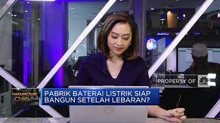 Pabrik Baterai Listrik Dibangun usai Lebaran, Ini Target BKPM