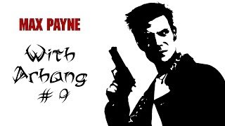 Max Payne #9 - Аим бек!