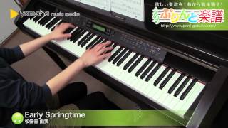 Early Springtime / 松任谷 由実 : ピアノ（ソロ） / 中級