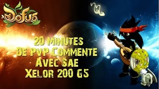 [DOFUS] 20 Minutes de PvP commentées en Xelor 200 G5