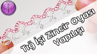 Tığ İşi Zincir Oyası Yapılışı HD Kalite