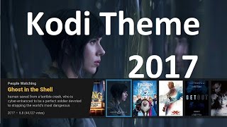 Best Kodi Theme 2017 | Freaking AWESOME