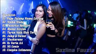DJ PAPA PULANG MAMA GOYANG HOT POPULAR REMIX 2018
