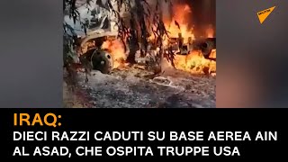 Iraq: Dieci razzi caduti su base aerea Ain Al Asad, che ospita truppe USA