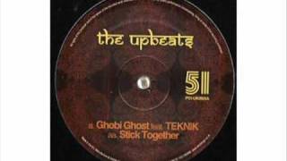 The Upbeats - Ghobi Ghost (Feat. Teknik)