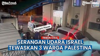 3 Warga Palestina Kehilangan Nyawa Imbas Serangan Udara Israel di Kamp Pengungsi Tulkarem Tepi Barat
