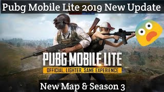 Pubg Mobile Lite 2019 New Update & New Map & Season 3