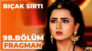Bıçak Sırtı 98. Bölüm Fragmanı - 23 Ocak Perşembe