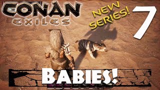 BABIES! - Conan Exiles #7 (Season 3)