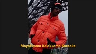 Mayakkama Kalakkama Karaoke