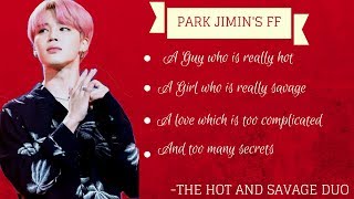 [BTS JIMIN FF] THE HOT AND SAVAGE DUO EPISODE 5