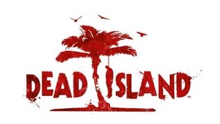 Давайте поиграем в Dead Island   серия 6