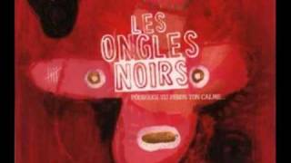 Les Ongles Noirs - A Quoi Pense-t-elle