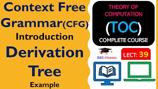 TOC Lecture 34: Context Free Grammar(CFG) Definition, Solved Example of Derivation Tree(Hindi)