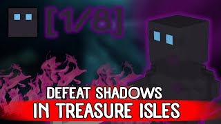 TROVE ➤ DEFEAT SHADOWS IN TREASURE ISLES [1/8] ПРОХОЖДЕНИЕ ЗАДАНИЯ