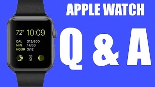 Apple Watch Q&A