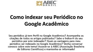 Como indexar seu Periódico no Google Acadêmico