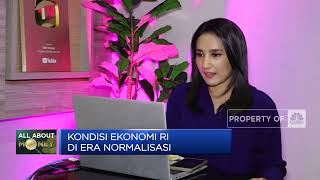 Kondisi Ekonomi RI di Era Normalisasi