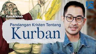 #KataAlkitab REBORN - PANDANGAN KRISTEN TENTANG QORBAN