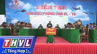 THVL | Quốc phòng toàn dân: Xây dựng khu vực phòng thủ vững chắc