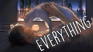 Nightcore - Everything[deeper ver.] [Request]