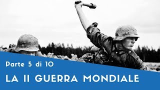 La Seconda Guerra Mondiale - Parte V (Operazione Barbarossa: la campagna tedesca in Russia, 1941)