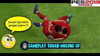 Gameplay Squad Mulung Gp Omc | Pes 2019 mobile