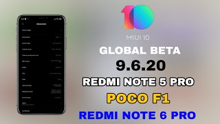 MIUI 10 9.6.20 Global Beta Update for Redmi Note 6 Pro | Poco F1 | Redmi Note 5 Pro