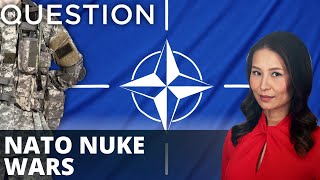 NATO backs Russia into corner; Putin may deploy nuclear weapons